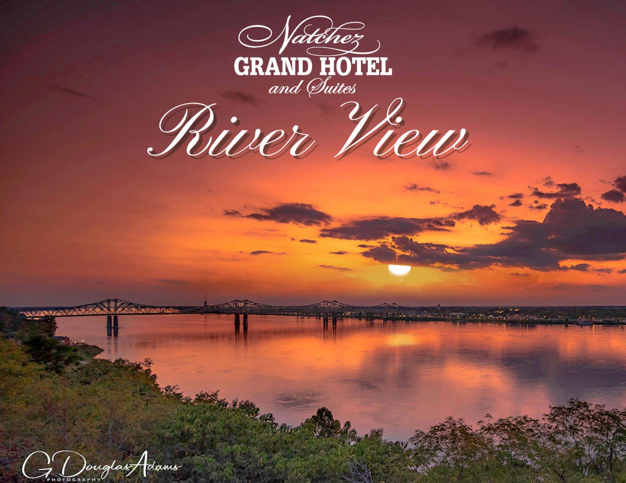 Natchez Grand Hotel and Suites River View